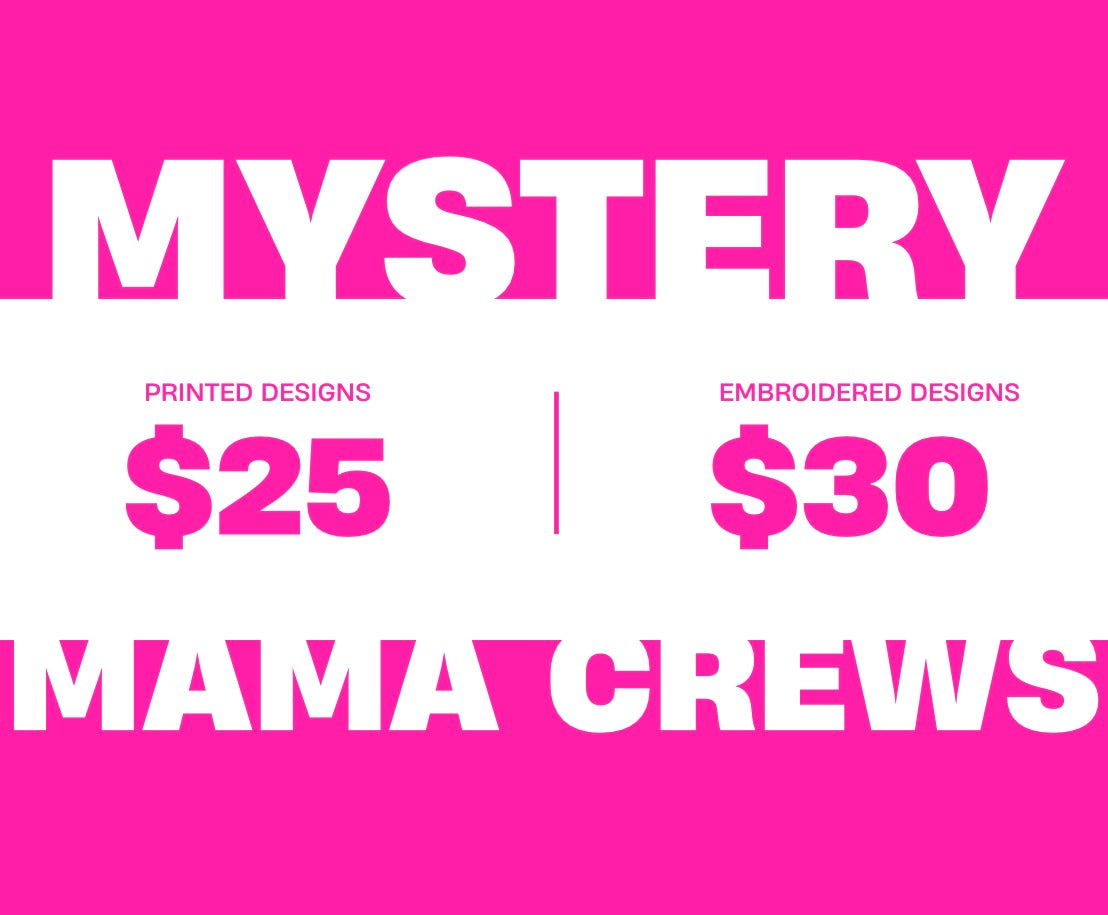 MYSTERY MAMA CREW