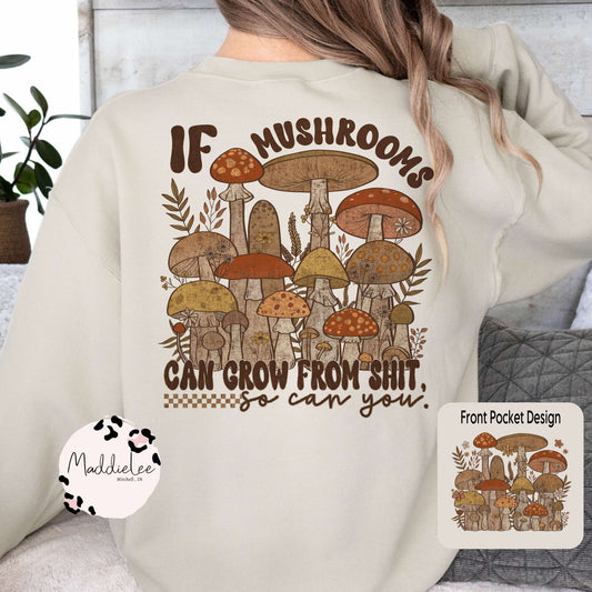 Mushrooms Grow Too Tee/Crew