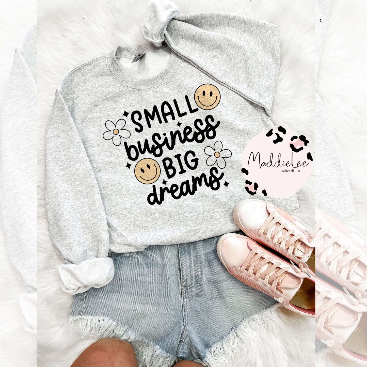 Small Business, Big Dreams Tee/Crewneck