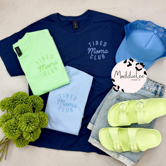 TIRED MOMS CLUB TEE