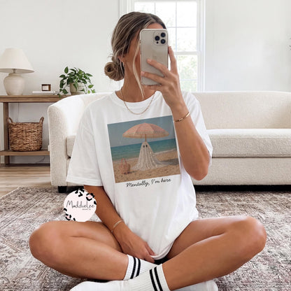 Mentally Here Tee