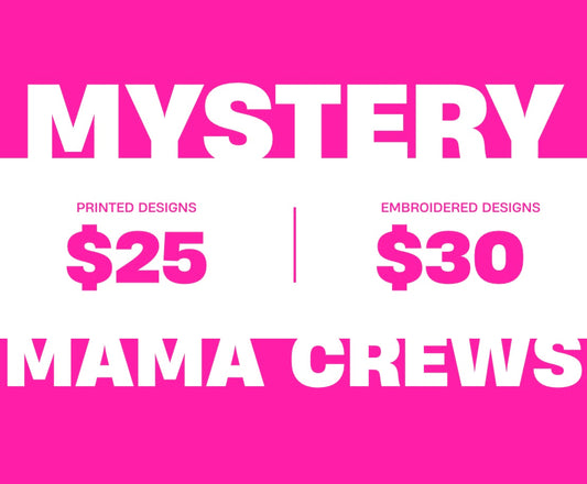 MYSTERY MAMA CREW