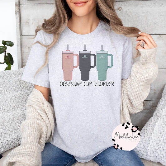 Obsessive Cup Disorder Tee