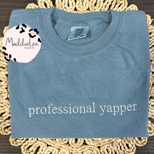 Professional Yapper Embroidery Tee