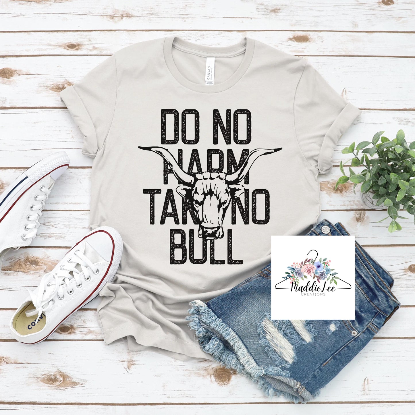 Do No Harm, Take No Bull Adult Tee