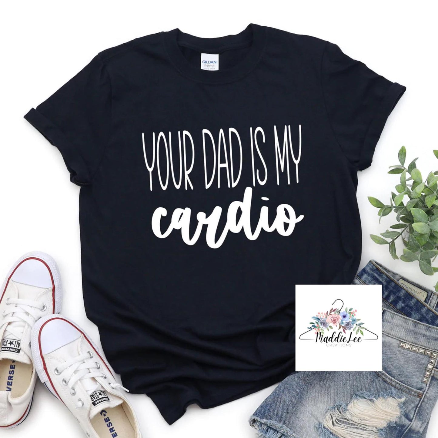 Your Dad is My Cardio Adult Tee