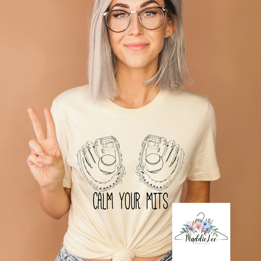 Calm Your Mits Adult Tee