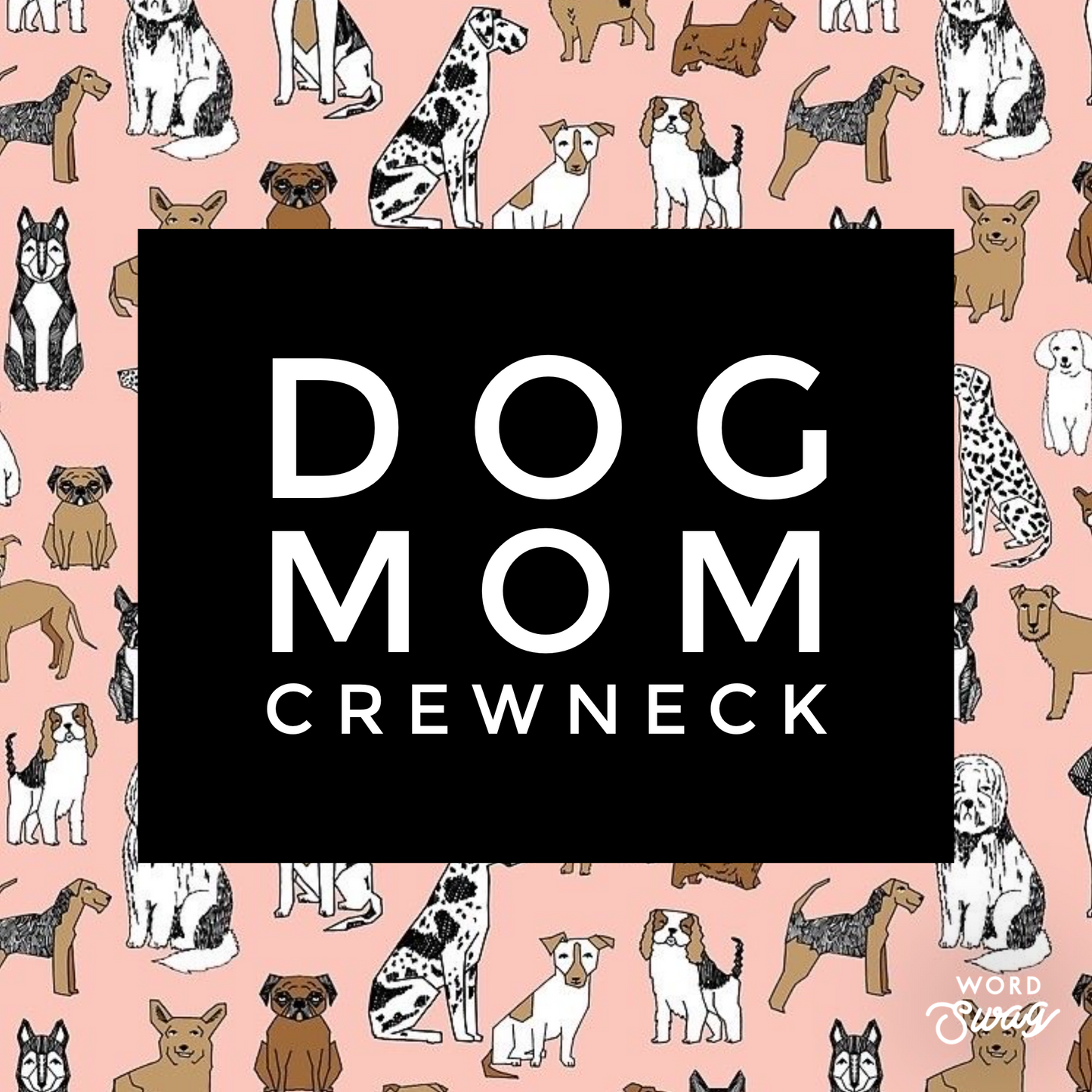Dog Mom Crewneck