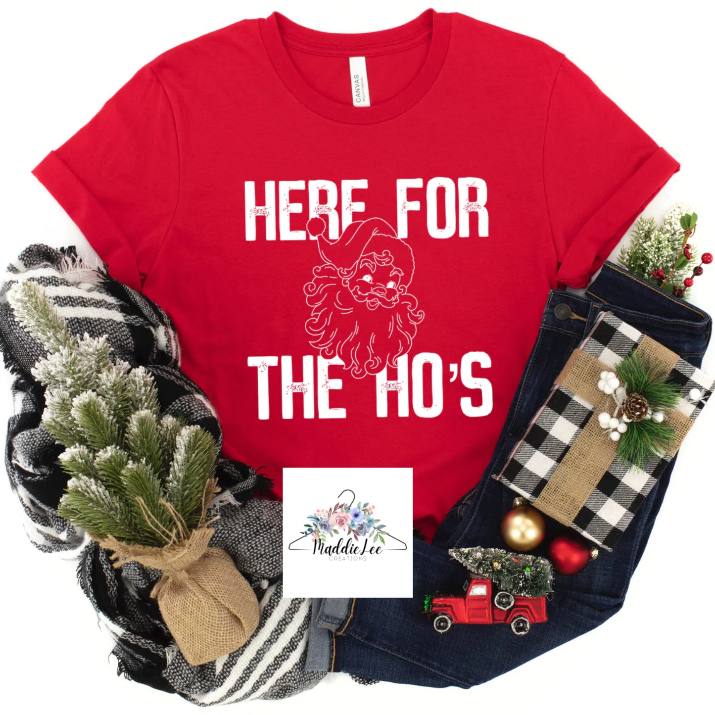 Here for the Ho’s Adult Tee